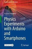 Physics Experiments with Arduino and Smartphones