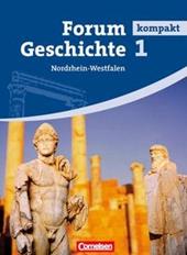 Forum Kompakt Geshichte. 1 Nordrhein-Westfalen.