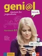 Geni@l klick. B1. Kursbuch. Con e-book. Con espansione online. Con 2 CD-Audio