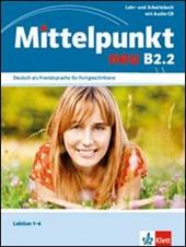 Mittelpunkt neu. B2.1. Con CD Audio