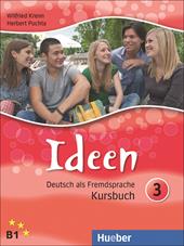 Ideen. Kursbuch. Con CD Audio. Con CD-ROM. Vol. 3