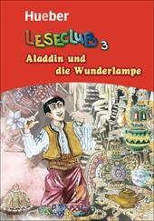 Leseclub. Vol. 3: Aladdin und die wunderlampe