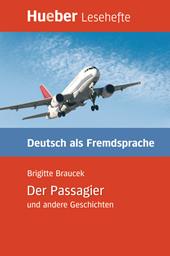 Der Passagier und andere Geschichten. Niveaustufe B1