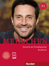 Menschen. Deutsch als Fremdsprache. A2. Kursbuch. Con espansione online