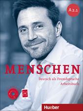 Menschen. A2.1. Arbeitsbuch. Con CD Audio. Con espansione online. Vol. 3