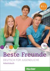 Beste freunde. Vol. B1.1. Arbeitsbuch. Con espansione online