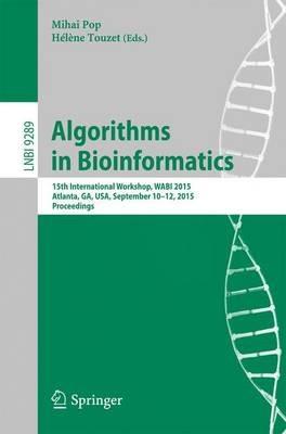 Algorithms in Bioinformatics  - Libro Springer-Verlag Berlin and Heidelberg GmbH & Co. KG, Lecture Notes in Bioinformatics | Libraccio.it
