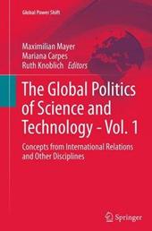 The Global Politics of Science and Technology - Vol. 1