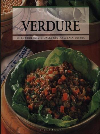 Le verdure  - Libro Ullmann 2007, Cordon bleu | Libraccio.it