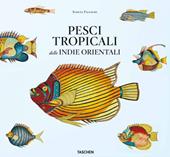 Pesci tropicali delle Indie orientali. Ediz. italiana, spagnola e portoghese