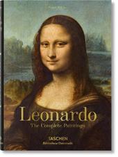 Leonard De Vinci. Tout l'oeuvre peint. Ediz. a colori