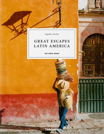 Great escapes Latin America. The hotel book. Ediz. italiano, portoghese e spagnola  - Libro Taschen 2022 | Libraccio.it