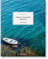 Great escapes Greece. The hotel book. Ediz. inglese, francese e tedesca