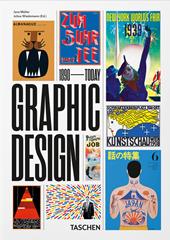 The history of graphic design. 40th ed.. Ediz. multilingue