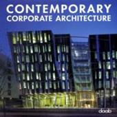 Contemporary corporate architecture. Ediz. multilingue