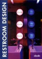 Restroom designj. Ediz. italiana, tedesca, inglese, francese e spagnola