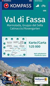 Carta escursionistica n. 686. Val di Fassa, Marmolada, Gruppo di Sella, 1:25.000