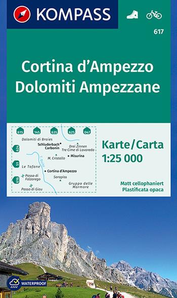 Carta escursionistica n. 617. Cortina d'Ampezzo, Dolomiti Ampezzane 1:25.000  - Libro Kompass 2018 | Libraccio.it