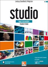 Studio. Upper-intermediate. Student's book. Per il triennio delle Scuole superiori. Con e-book. Con espansione online