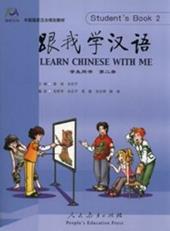 Learn chinese with me. Student's book. Ediz. cinese. Vol. 2