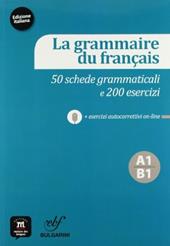 La grammaire du francais. Ediz. italiana. Con CD Audio