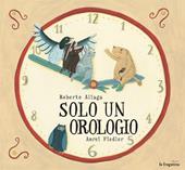 Solo un orologio