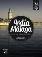 Un dia en Malaga. Con e-book. Con espansione online