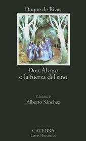 Don Alvaro o la fuerza del sino