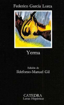 Yerma - Federico García Lorca - Libro Catedra 1997 | Libraccio.it