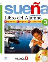 Sueña. Libro del alumno. Con CD Audio. Vol. 3