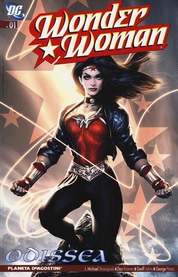 Odissea. Wonder Woman. Vol. 1 - J. Michael Straczynski, Don Kramer, Geoff Johns - Libro Lion 2017, DC Comics | Libraccio.it
