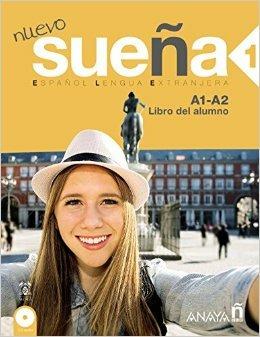 Nuevo sueña. Libro alumno. Con espansione online. Vol. 1  - Libro Anaya 2016 | Libraccio.it