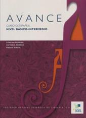 Avance. Nivel basico-intermedio. Libro del alumno.