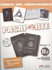 Pasaporte Ele. B2. Cuaderno de ejercicios espansione online. Con CD. Con CD Audio. Vol. 4