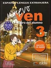 Nuevo ven. Libro del alumno. Con CD Audio. Con espansione online. Vol. 3