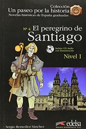 El Peregrino de Santiago. Nivel 1. Con CD Audio