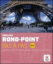 Rond-point. B1. Pas à pas. Con CD Audio. Vol. 2