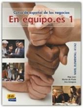 En equipo es. Libro del alumno. Vol. 1