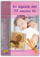 Agosto del 77 nacias tu (en). Con CD Audio