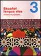 Español lengua viva. Cuaderno de actividades. Con CD Audio. Con CD-ROM. Vol. 3