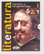Literatura espanola y latinoamericana. Con CD Audio. Vol. 1