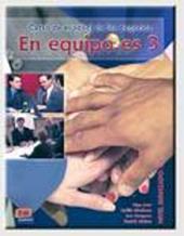 En equipo.es. Libro del alumno. Vol. 3