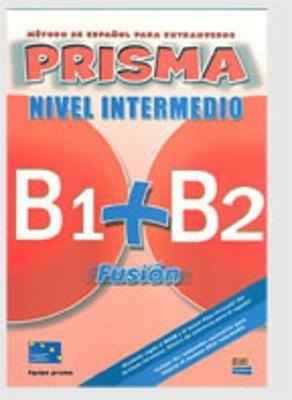 Prisma fusión. B1-B2. Libro del alumno. Con 2 CD Audio. Con espansione online  - Libro Edinumen Editorial 2009 | Libraccio.it