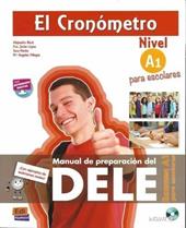 El cronometro. Nivel A1. Manuale di preparazione del Dele. Con espansione online