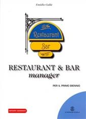 Restaurant & bar manager. Per gli Ist. professionali alberghieri