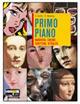 Primo piano. Vol. A-B: Narrativa, cinema, scrittura-Epica, poesia e teatro. Con «Essere o apparire». Con espansione online