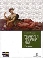 Fondamenti di letteratura latina. Con espansione online. Vol. 2: L'eta augustea.