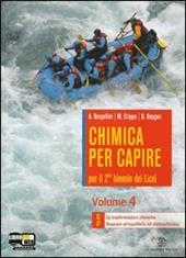 Chimica per capire. Vol. E-F. Con espansione online