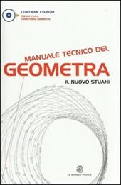 Manuale tecnico del geometra. per geometri. Con CD-ROM. Con espansione online