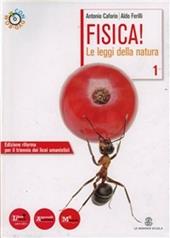 Fisica! Le leggi della natura. Con DVD-ROM. Con espansione online. Vol. 1